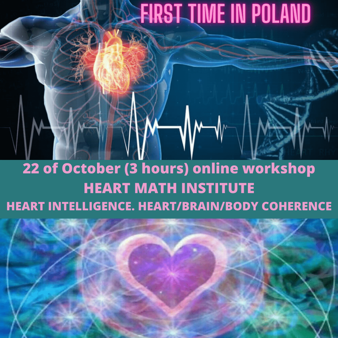 Heart Intelligence. Heart/Brain/Body Coherence By: Deborah Rozman From Heart Math Institute In The Usa First Time In Poland!! [ONLINE]